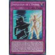 DRLG-FR032 Impulsion de l'Ombre Super Rare