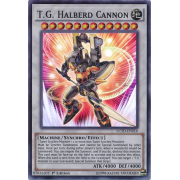 LC5D-EN216 T.G. Halberd Cannon Super Rare