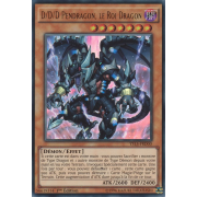 YS15-FRD00 D/D/D Pendragon, le Roi Dragon Ultra Rare