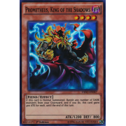 DESO-EN047 Prometheus, King of the Shadows Super Rare