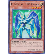 FUEN-EN047 Elemental HERO Prisma Super Rare