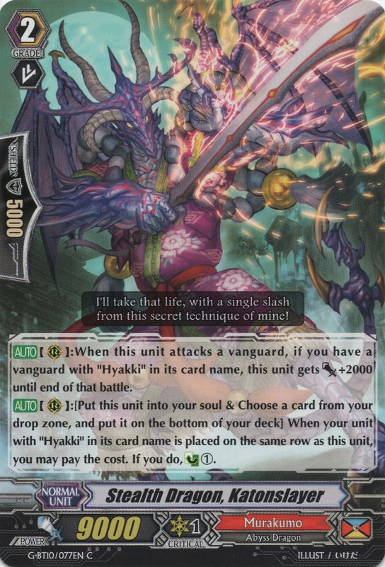 Stealth Dragon, Katonslayer