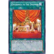 Offerings to the Doomed