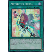 MP17-EN104 Metalfoes Fusion Super Rare