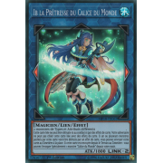 MP18-FR067 Ib la Prêtresse du Calice du Monde Super Rare