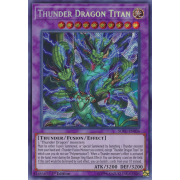 SOFU-EN036 Thunder Dragon Titan Secret Rare