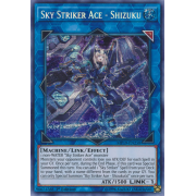 MP19-EN258 Sky Striker Ace - Shizuku Prismatic Secret Rare