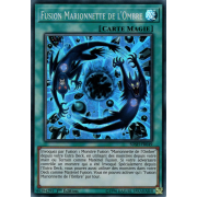 SDSH-FR049 Fusion Marionnette de l'Ombre Super Rare