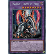 ROTD-FR038 Titaniklad le Dragon des Cendres Secret Rare