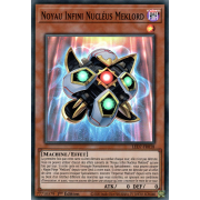 LED7-FR018 Noyau Infini Nucléus Meklord Super Rare