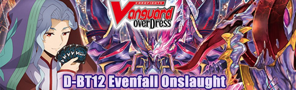 Evenfall Onslaught (D-BT12)